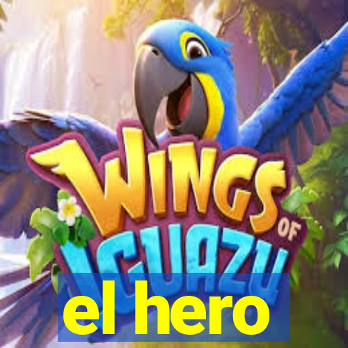 el hero